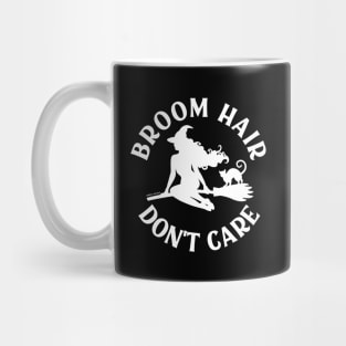 Broom Hair Don't Care Funny Pagan Wiccan Cheeky Witch® Mug